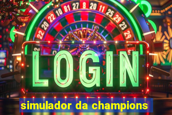 simulador da champions